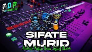 Download lagu SIFATE MURID FULL VARIASI TAK TUNG | HADROH KOPLO FULL BASS JIGJIG GLERR mp3