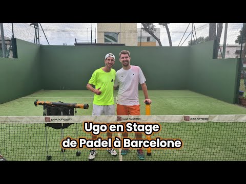 🎾 Ugo en Stage de Padel à Barcelone