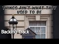 Things Ain’t What They Used To Be (F) || Classic Swing Backing Track || Play Along