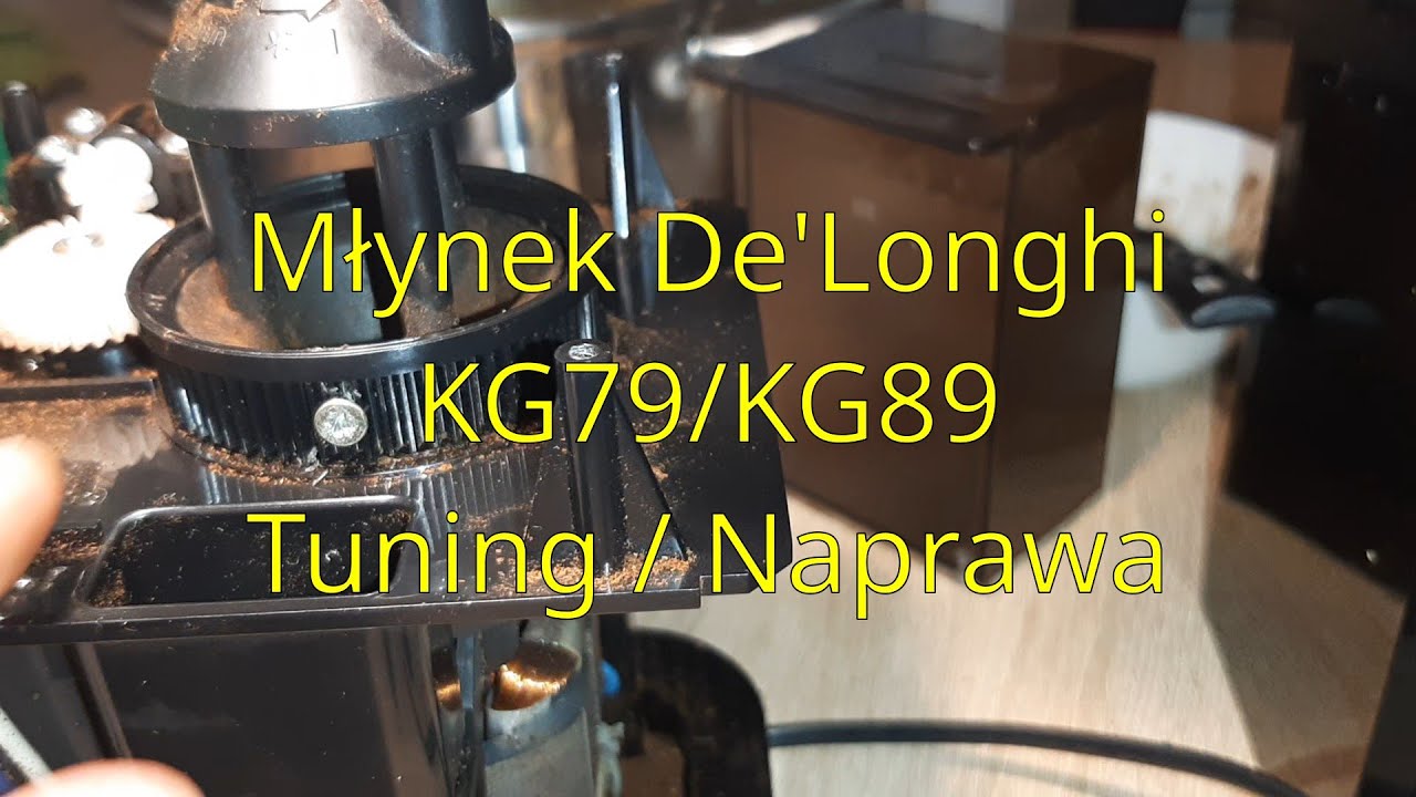 Naprawa i tuning młynka De'Longhi KG79/KG89