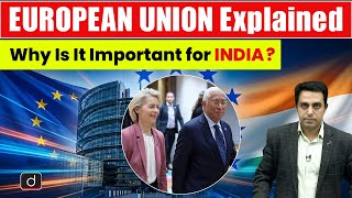European Union at 77th Republic Day 2026 | India-EU Relations Explaine