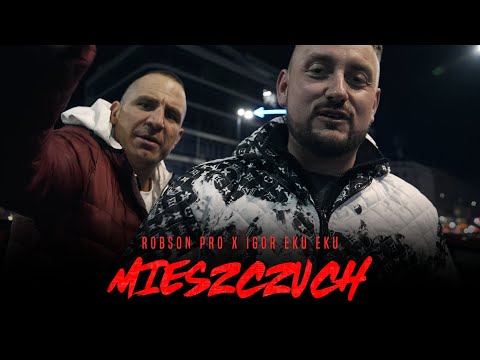 Robson PRO ft. Igor EKU EKU - Mieszczuch / prod. Czaha (Official Video)