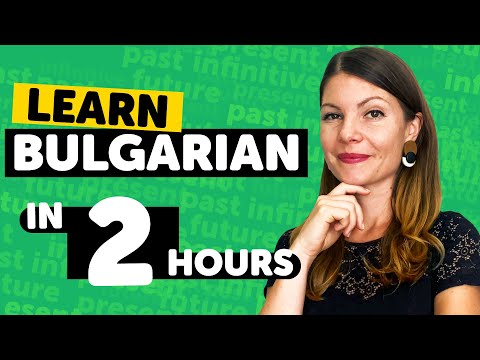 Learn Bulgarian in 2 Hours - Beginners Guide