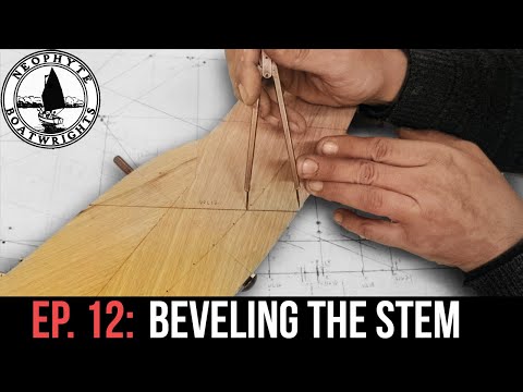 Ep 12 - Beveling the Stem