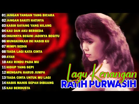 Ratih Purwasih Full Album || Lagu Nostalgia Paling Dicari || Lagu Lawas Penuh Kenangan
