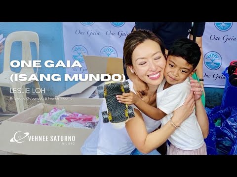 Leslie Loh ft. Eleana Gabunada & Francis Indonto - One Gaia - Isang Mundo [Official Video]