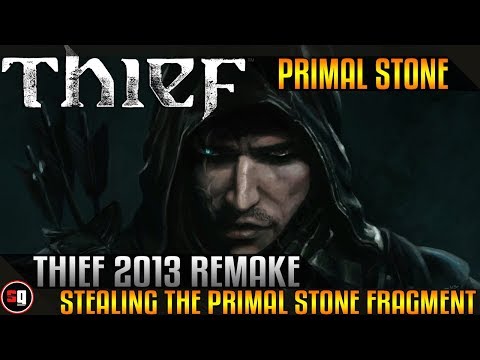 Thief - Stealing The Primal Stone Fragment