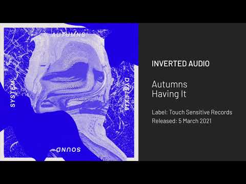 Autumns - Having It [Touch Sensitive Records]