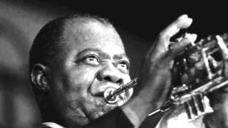 Louis Armstrong - I Can't give you anything but love