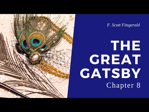 Great Gatsby - Chapter 8 [Audiobook]