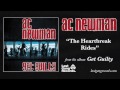 AC. Newman - The Heartbreak Rides