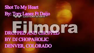 Shot To My Heart - Tory Lanez Ft  Daijo (NEW 2018 ) (Screwed and Chopped)
