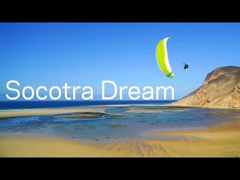 Socotra Dream – Return to Paraglider’s Paradise