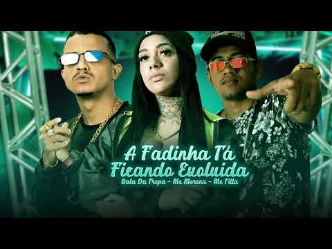 BALA DA TROPA , MC MORENA E MC FITTA - A FADINHA TA FICANDO EVOLUÍDA ( REMIX BREGA FUNK )