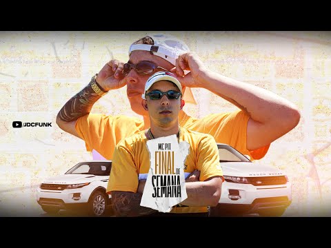 Mc Pit - Final De Semana (Videoclipe Oficial) Dj Jadson Sp