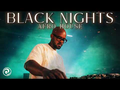 🔥 AFRO / MELODIC HOUSE 2026 - DEEP & HYPNOTIC SET BLACK NIGHTS🔥 BLACK COFFEE