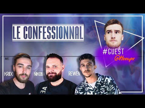 Le Confessionnal #5 avec MCES Hooups