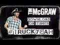 Tim McGraw - Truck Yeah (Lyric Video)