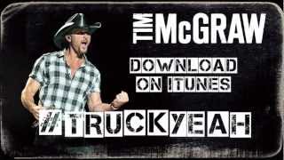 Tim McGraw - Truck Yeah (Lyric Video)