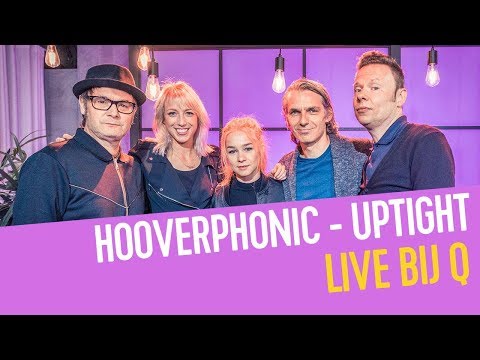 Hooverphonic - Uptight | Live bij Q
