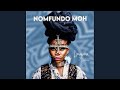 Nomfundo Moh - Sibaningi (Official Audio) ft. Kwesta