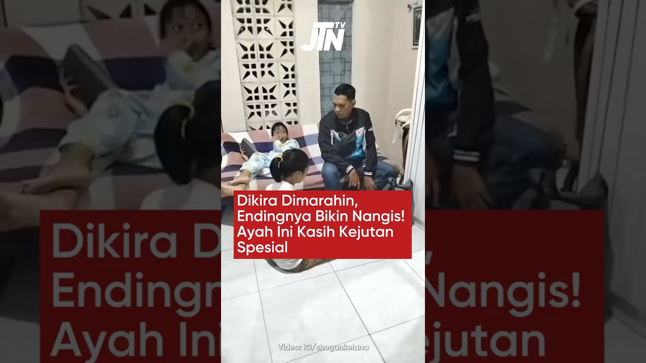 Dikira Dimarahin, Endingnya Bikin Nangis! Ayah Ini Kasih Kejutan Spesial