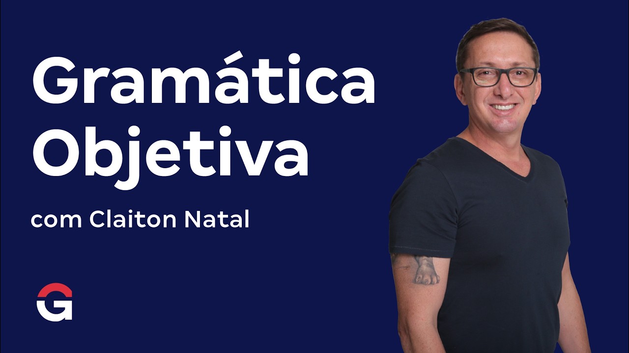 Gramática Objetiva | com Claiton Natal
