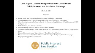 Civil Rights Careers: Perspectives from Government, Public Interest, and Academic Attorneys