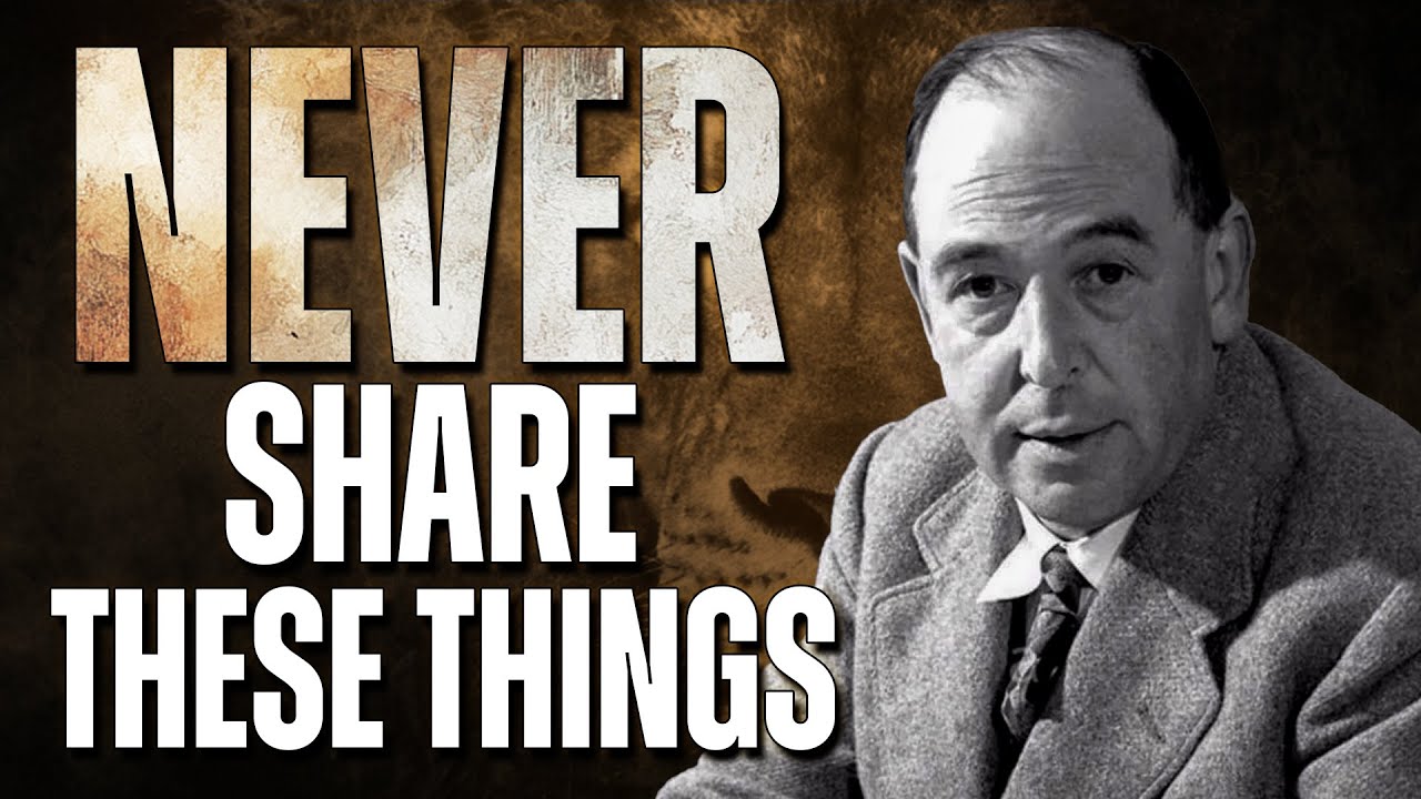 The POWER of SILENCE: NEVER SHARE These 5 Things to Anyone | C.S Lewis Wisdom