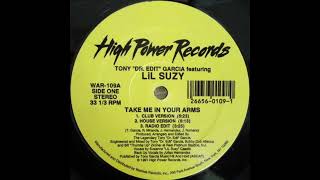 LIL SUZY - TAKE ME IN YOUR ARMS / LOVE CAN'T WAIT ( FULL SINGLE REMASTER ) @freestylemusichits