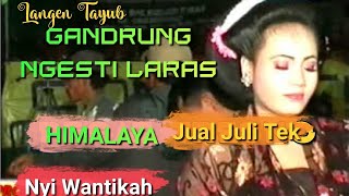 Download lagu Nyi Wantikah - Himalaya - Langen Tayub Gandrung Ngesti Laras | Dangdut  mp3