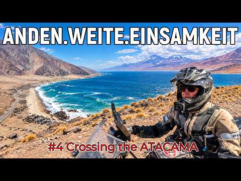 #4 Ciao Frank, entlang der traumhaften Ruta 1 in die Einsamkeit der Anden | Crossing the Atacama