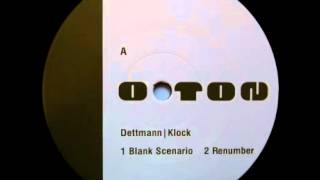 Dettmann | Klock - "Blank Scenario"