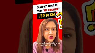 ICD-10-CM See Condition EXPLAINED! Medical Coding #shorts