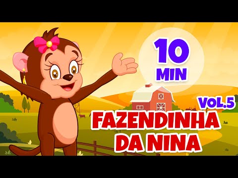 Fazendinha da Nina [clipe infantil] Vol. 5 - Giramille 10 min | Desenho Animado Musical