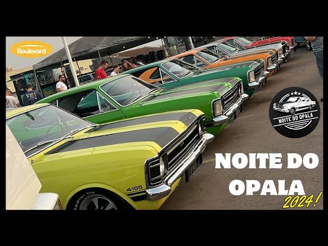 Noite Do Opala 2024 | Evento exclusivo para Opala e Caravan!