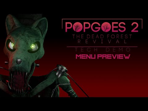POPGOES 2: The Dead Forest (REVIVAL) Tech Demo | Menu Preview