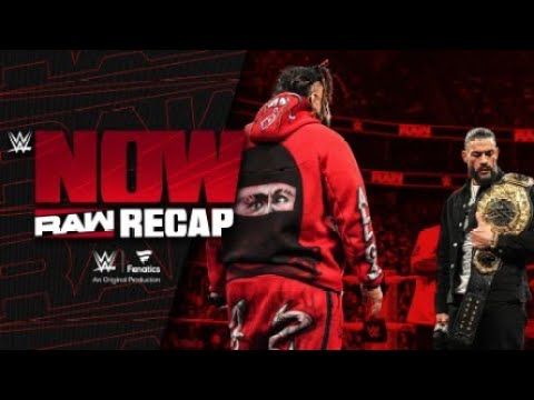 Jacob Fatu challenges Roman Reigns for World Heavyweight Title | Raw Recap: WWE Now