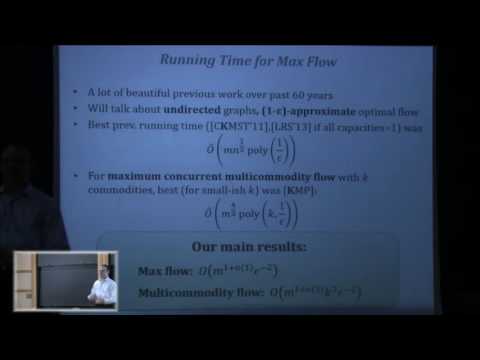 An Almost-Linear-Time Algorithm for Approximate Max Flow in Undirected Graphs... - Jonathan Kelner