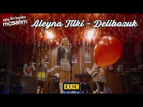 Aleyna Tilki - Delibozuk [İşte Bu Benim Masalım]