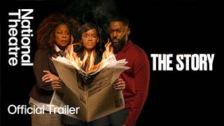 Official Trailer | The Story | National Theatre