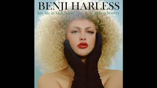 Benji Harless - Low Life in High Heels (Audio)