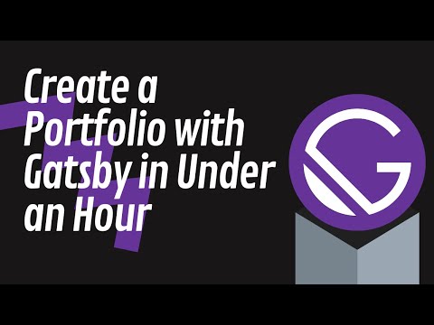 Create a Portfolio with Gatsby in Under an Hour