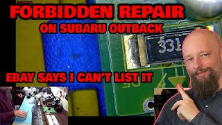 Forbidden Repair | Subaru Outback Airbag Error