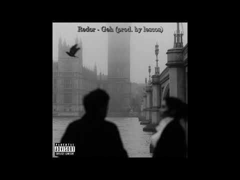 Redor - Geh (prod. by lescos) (Official Audio)