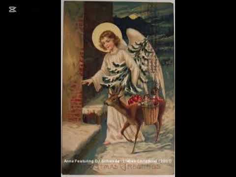 Anne featuring DJ Schwede - liebes Christkind (original mix)