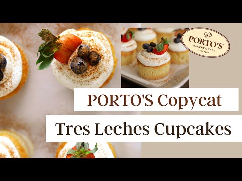 Copycat Porto's Bakery Tres Leches Cupcakes: The Triple-Milk Soaking Trick That Makes Them Perfect