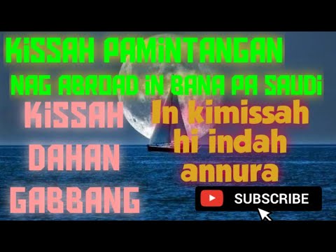 #kissah #pamintangan#nagabroad#inbana#pasaudi