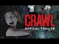 Crawl | Official Trailer | Paramount Pictures International