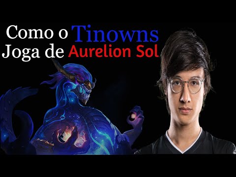 Como o Tinowns Joga de Aurelion Sol? Como jogar de Aurelion Sol?